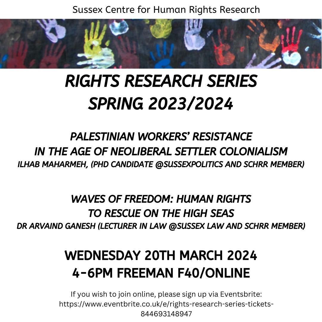 Tomorrow! The @sussexhumanrts Rights Research Series is hosting a seminar with PhD researcher Ilhab Maharmeh @SussexPolitics and Lecturer Dr Arvaind Ganesh @SussexLaw Freeman F40 and online. Sign up here: eventbrite.co.uk/e/rights-resea…