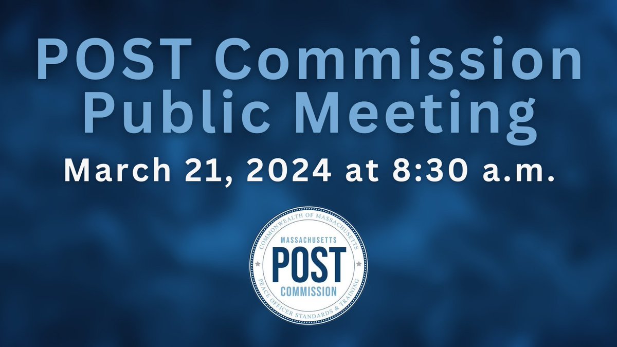 Join the next POST Commission public meeting on March 21 at 8:30 a.m. Details here: mass.gov/event/public-m…