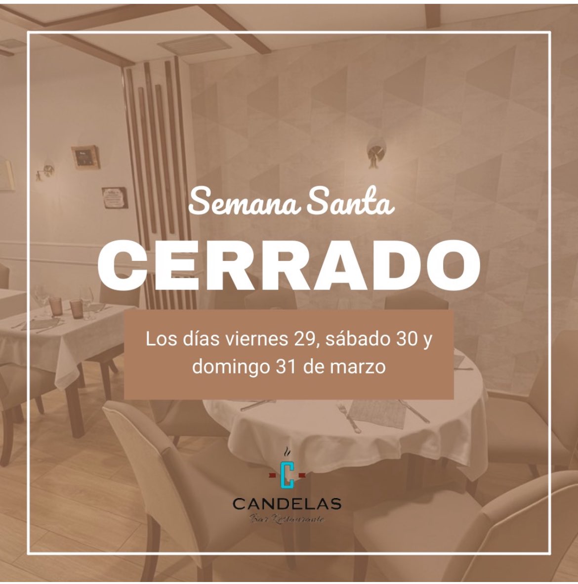 restcandelas's tweet photo. En Semana Santa cerramos 29,30 y 31. Nos vemos el 1 de abril https://t.co/FsfOqYvAXF
