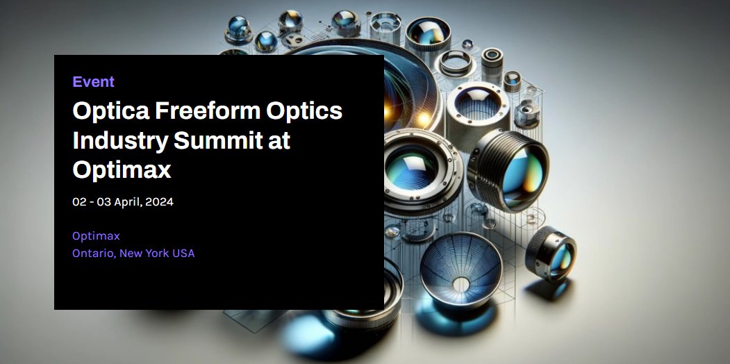 KeysightOptical's tweet photo. Excited to announce Bryan Stone from #Synopsys will speak at session 2 of the @OpticaWorldwide Freeform Optics Industry Summit! A must-attend for optical engineers, join us for in-depth discussions on the future of #freeformoptics. Check out the agenda: https://t.co/9lQXthh1In https://t.co/Pkz9Ol6fHN