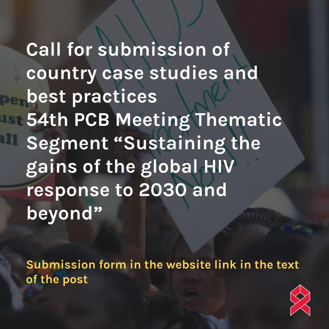 The 54th PCB meeting's thematic segment on 'Sustaining the global HIV response to 2030 and beyond' is on 27 June 2024. We're seeking case studies to inform discussions on sustainability, innovations, lessons learned, and more. Submit by April 5th! unaidspcbngo.org/news/share-you…