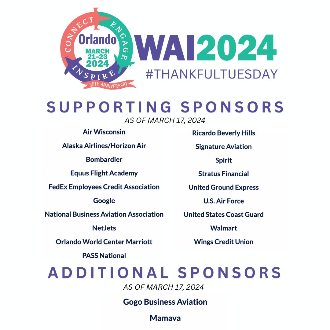 We are thankful for our supporting level sponsors and additional sponsors at #WAI2024! Be sure to stop by their booths at the exhibit hall this Thursday, March 21. WAI.org/2024-conferenc… #ThankfulTuesday #WomeninAviationInternational #IamWAI #WeAreWAI #WomeninAviation