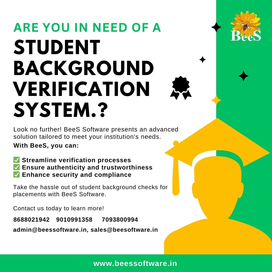 🔍 Are You in Need of a Student Background Verification System for Placements? 🔍
#BeeSSoftware #StudentVerification #BackgroundChecks #Placements #EducationTechnology
#placementsoftware #backgroundverification #backgrounddegreeverificationsystem #softwareproduct #examssoftware