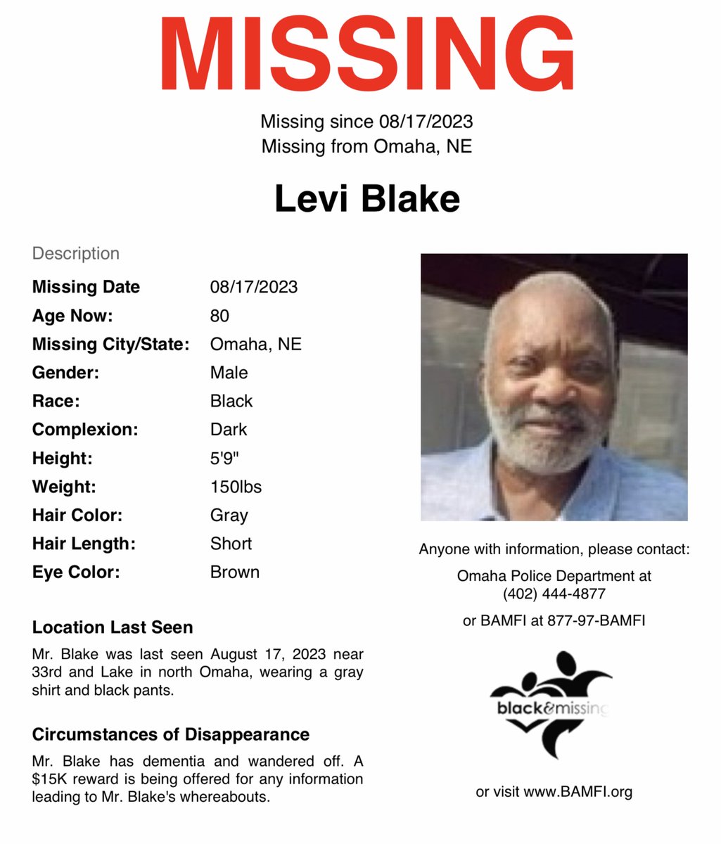 #Omaha, #Nebraska: 80y/o Levi Blake was last seen August 17, 2023, near 33rd and Lake in north Omaha. Mr. Blake has dementia and wandered off. A $15K reward is being offered for any information leading to his whereabouts. Please share to help find Levi Blake. #LeviBlake