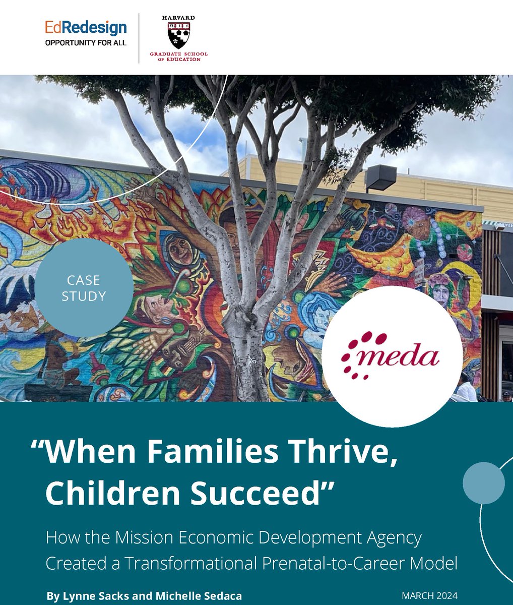 Excited to release our new case study detailing how @medasf created a transformational prenatal-to-career model in San Francisco’s Mission District. Read the case and highlights: bit.ly/3TlhUhh @hgse @harvard