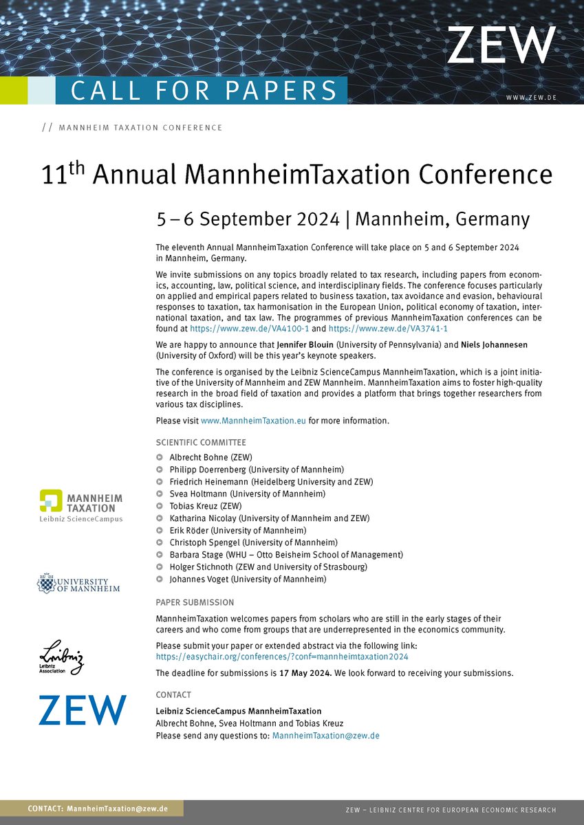 📢#CallforPapers: 11th Annual #MannheimTaxation Conference on 5 and 6 September 2024 at #ZEW Mannheim with keynotes by Jennifer Blouin @penn_state and Niels Johannesen @UniofOxford! 📄 Papers can be submitted until 17 May 2024. Further information: zew.de/VA4358-1/?twt=1