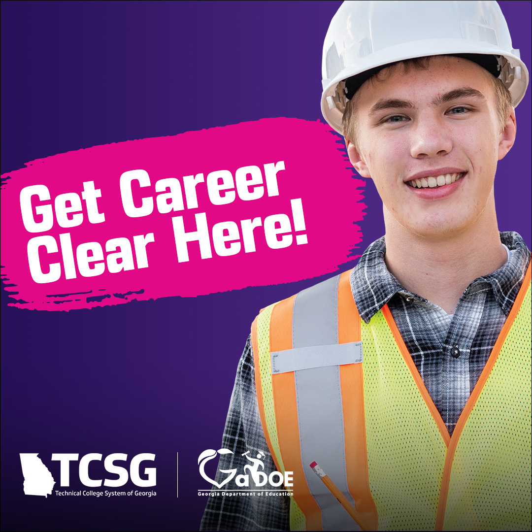 Get Career Clear with CTAE! Explore careers in high school. Your future starts now! #CTAEDelivers Career Clear Landing Page: CareerClearGeorgia.com