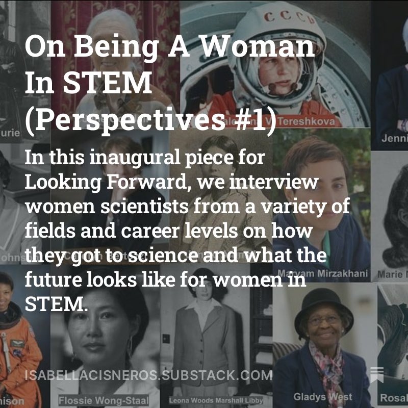 isabellaclsci's tweet image. I am very eager to share the first post of a new section on my Substack, Looking Forward: Women in STEM. Formatted as an interview, this post features a variety of scientists and their perspectives on their careers and the future of science. Check it out: open.substack.com/pub/isabellaci…