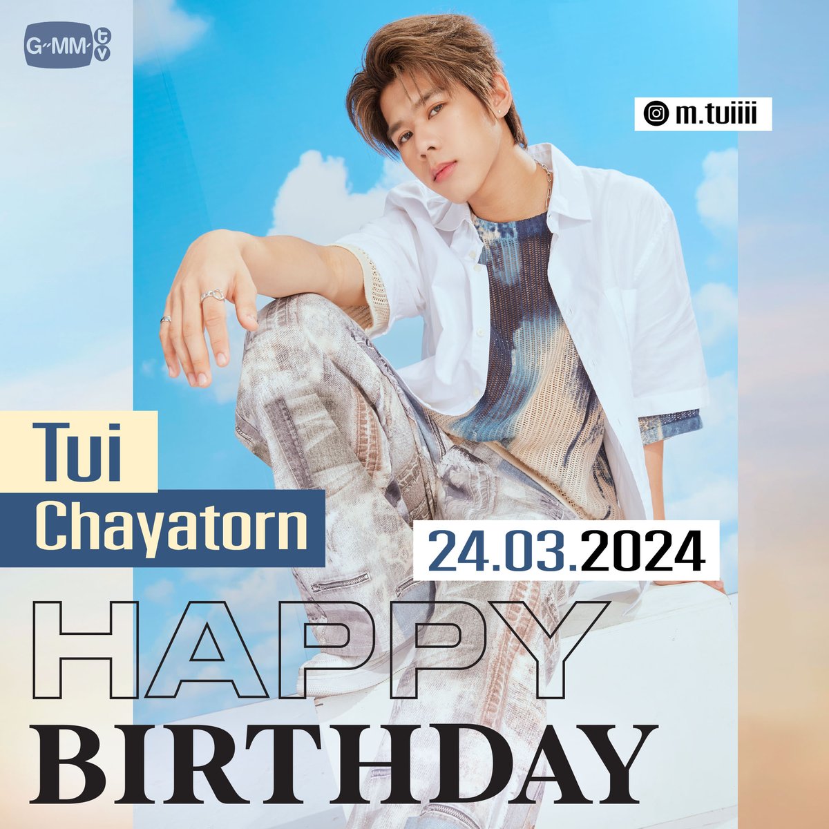 GMMTV's tweet photo. Happy Birthday to Tui 🎂
@TuiChayatorn

#GMMTV https://t.co/pAoQDUHGS5
