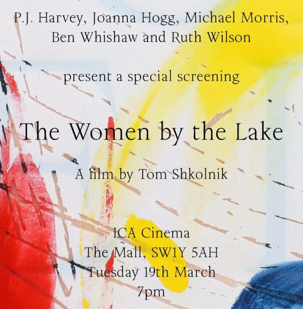 Folks in/around London: at 7pm *today* the @ICALondon will unveil Tom Shkolnik’s beautiful new film, THE WOMEN BY THE LAKE, introduced by Joanna Hogg, Ben Whishaw, PJ Harvey et al. Don’t miss it: I’ve seen it earlier this year and it’s an experience I can’t recommend enough.