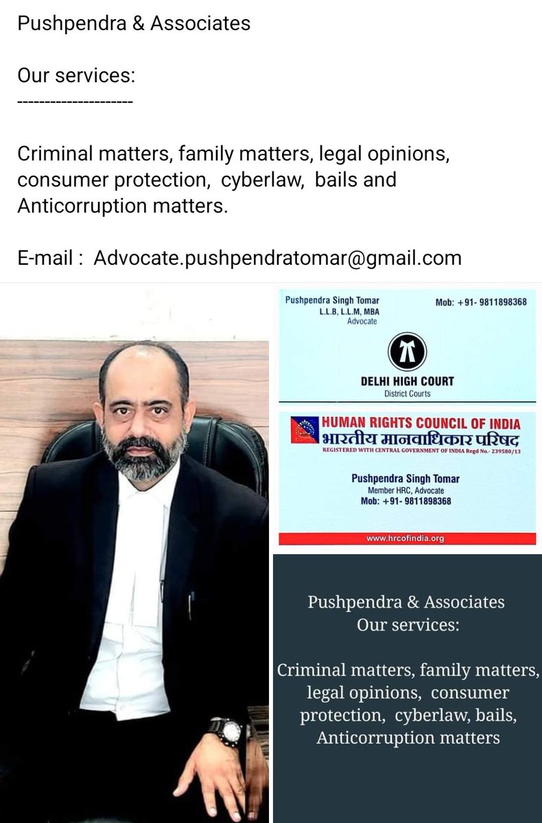 Pushpendra & Associates Our services: --------‐-‐------‐‐-- Criminal matters, family matters, legal opinions, consumer protection, cyberlaw, bails and Anticorruption matters. E-mail : Advocate.pushpendratomar@gmail.com
