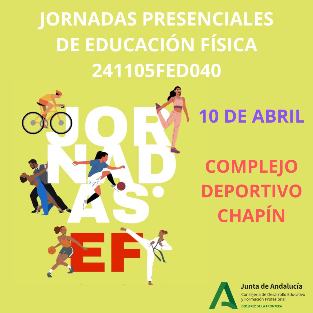 El CEP de Jerez convoca las JORNADAS DE EDUCACIÓN FISICA 🏀👟🎽🧘🏽‍♀️que se celebrarán el 10 de abril en el COMPLEJO DEPORTIVO CHAPÍN; más información aquí 👉🏽 bit.ly/492Jk1x #educacionfisica #habitossaludables @educaand @dgtated