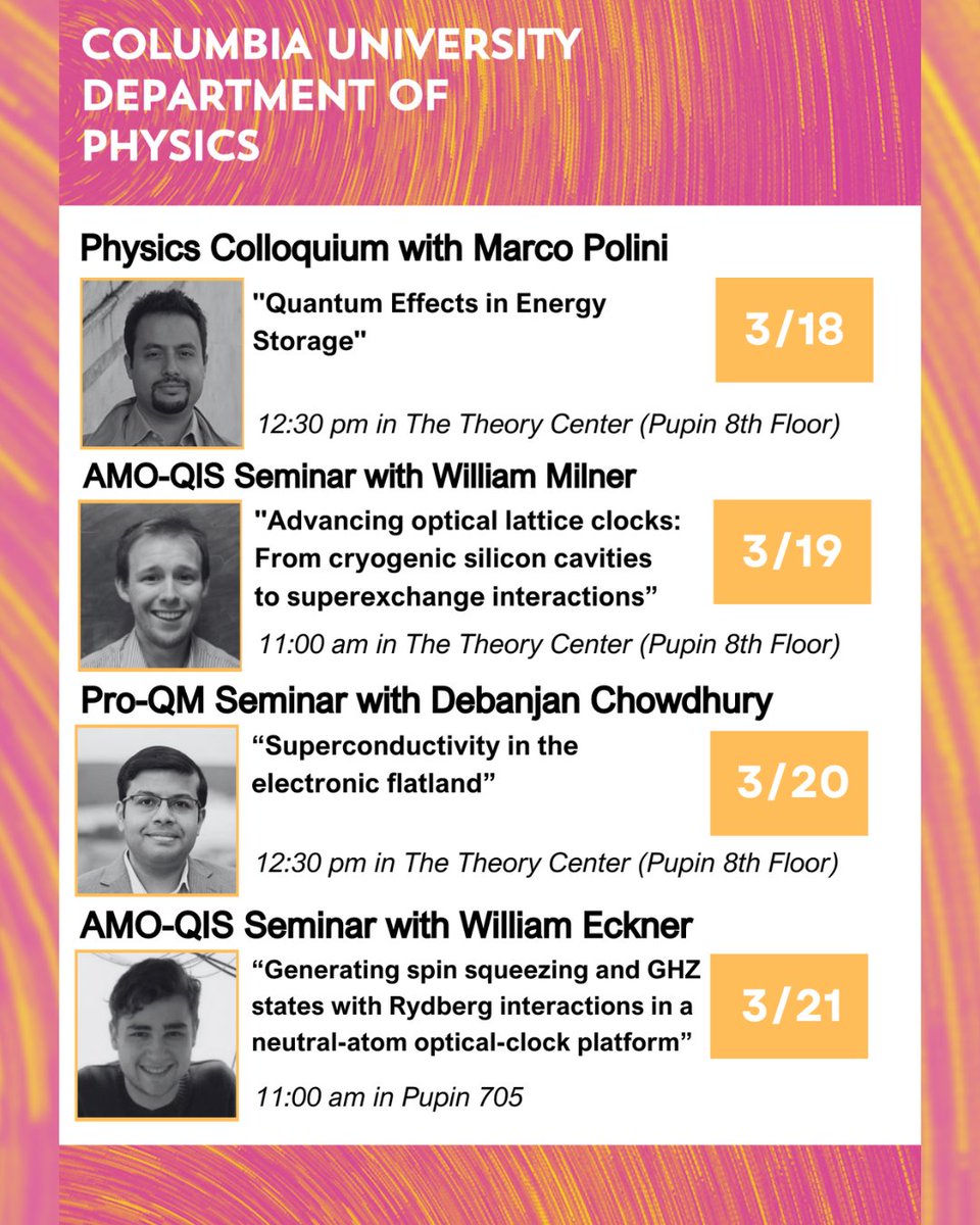 Join us in Pupin this week for a series of seminars from Marco Polini, William Milner, Debanjan Chowdhury, and William Eckner!