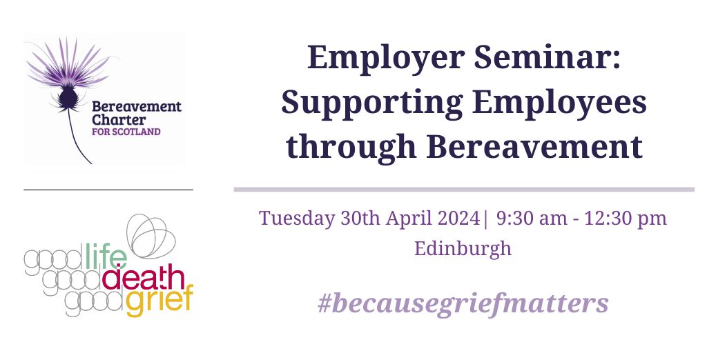 Discover strategies for supporting employees through bereavement at the upcoming seminar on 30 April in Edinburgh. Tickets are priced at £20 per person. Book your spot now! buff.ly/49KjzUe #becausegriefmatters