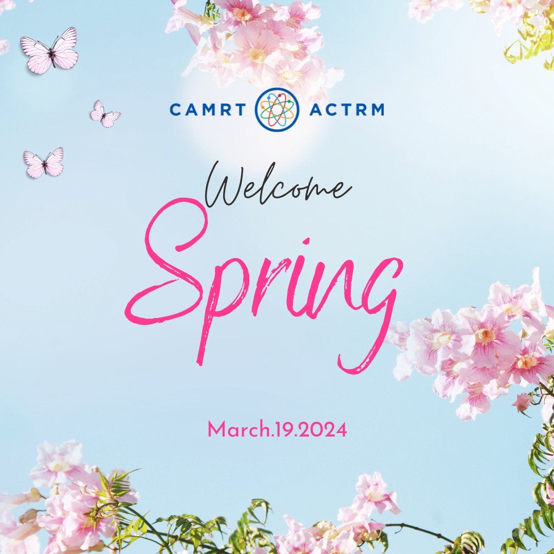 Spring has sprung🌸 Wishing all CAMRT members a season filled with bright days, sunshine, and renewed energy. Happy First Day of Spring!