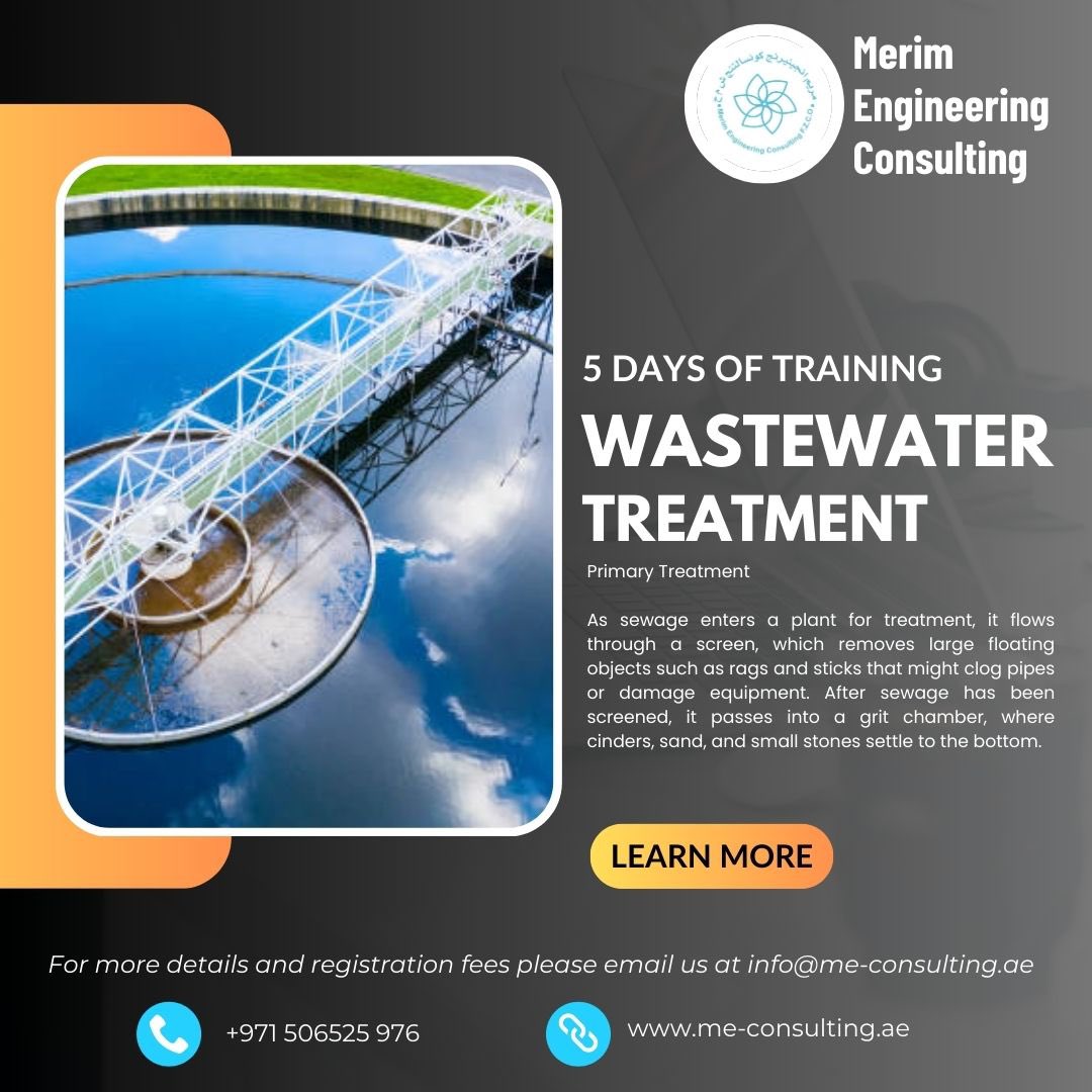 #WastewaterTreatment - 5 days of Training (Online & Onsite) for more details and registration please email us at info@me-consulting.ae and reach us by WhatsApp: 971506525976