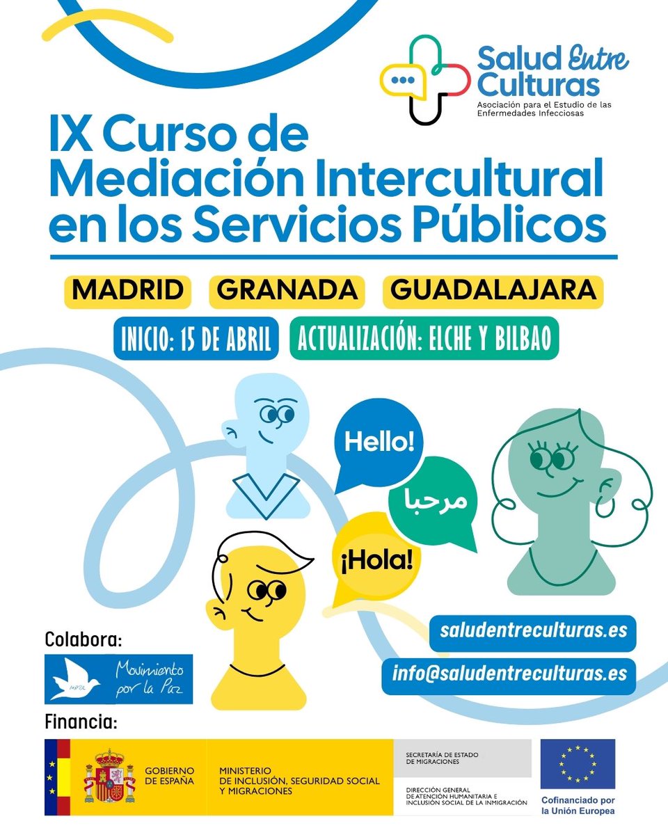 🚨¡Madrid, Granada y Guadalajara!

📢 En 1 mes empieza el Curso de Mediación Intercultural en los Servicios Públicos

✍🏽Preinscribete: docs.google.com/forms/d/e/1FAI…
👉🏿Toda la info: saludentreculturas.es/formacion

Financia: <a href="/inclusiongob/">Ministerio Inclusión Seguridad Social Migraciones</a>
Cofinancia: Unión Europea
Colabora: <a href="/MovimientoxlPaz/">Movimiento por la Paz - MPDL</a>