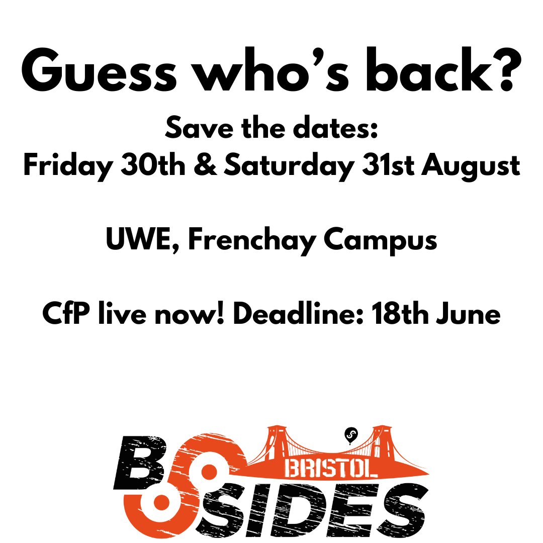 Guess who's back? Back again? BSides Bristol - tell all your friends 👋 have you got an exciting talk you'd like to share with the Bristol Cyber Community? If so, our CFP is live now: papercall.io/bsidesbristol2… #Bsides #Bristol #CyberSecurity #InfoSec