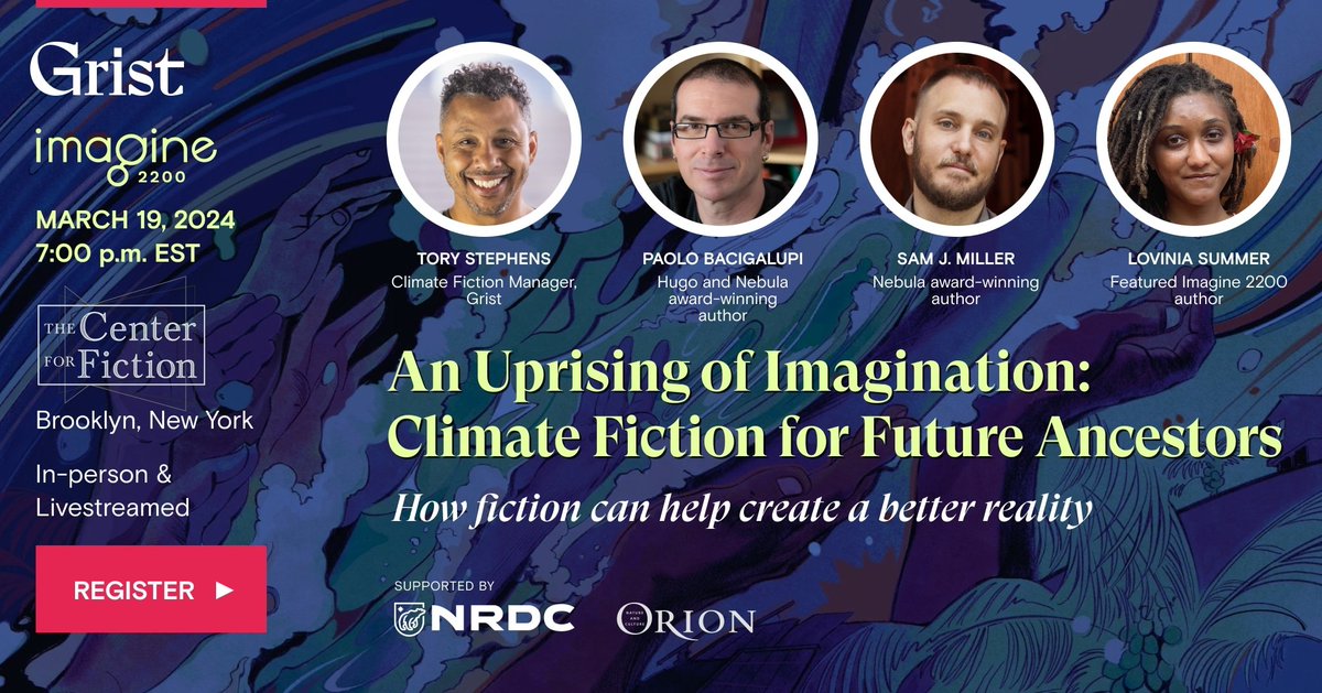 TONIGHT!!! Join us in Brooklyn & online for 'Uprising of Imagination,' discussing how fiction can serve as a climate solution. A @Center4Fiction event, w Paolo Bacigalupi @LoviniaSummer & @torystephens. RSVP: bit.ly/49KFP0o Supported by @NRDC & @Orion_Magazine.