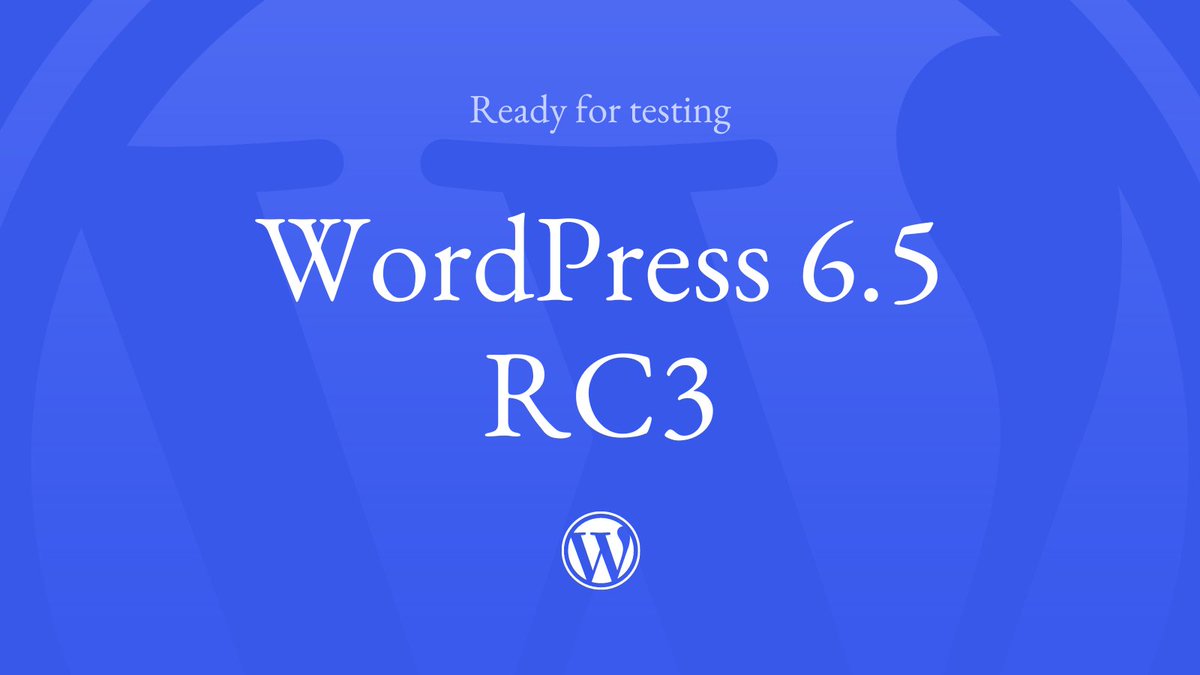 WordPress's tweet image. WordPress 6.5 RC3 is now available for download and testing! Check it out here: wp.me/pZhYe-4rY. With a week until 6.5 debuts, now is a great time to test things and prepare for an update. 

#WordPress