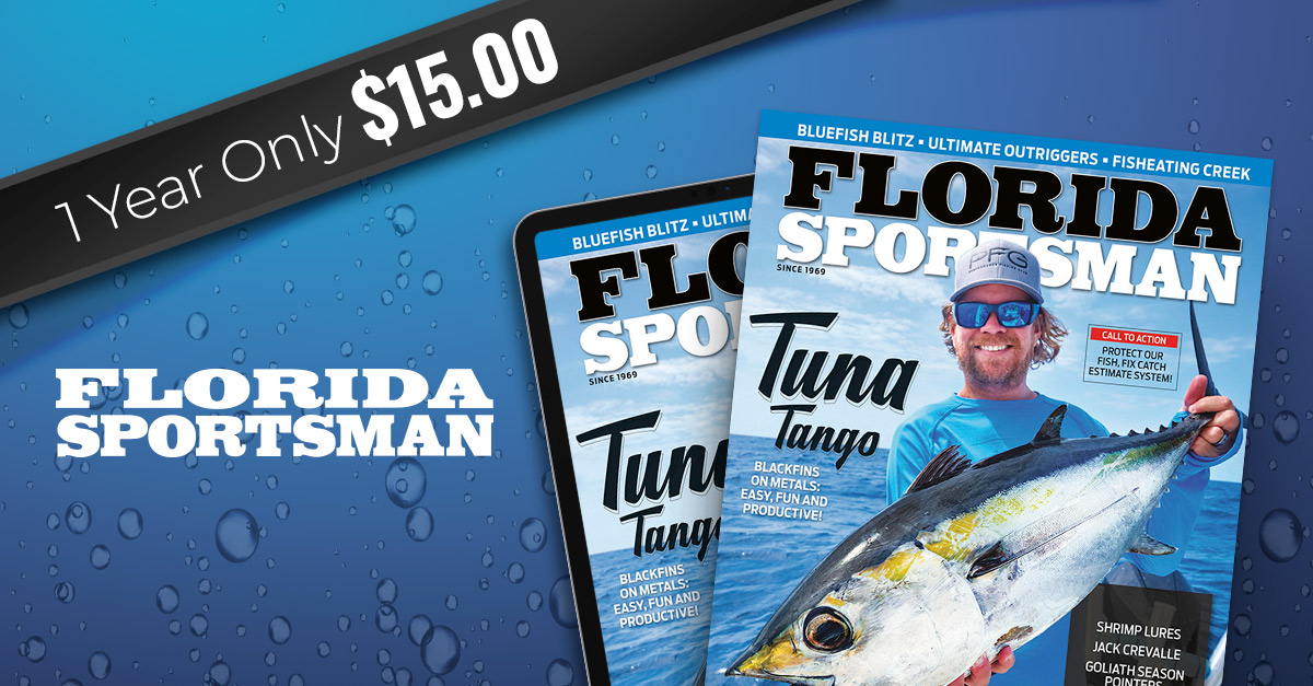 Take the bait and get your hands on the new issue Florida Sportsman loaded with ultimate outriggers, goliath season pointers, and even shrimp lures. The go-to resource for fishing, boating and more in Florida is only $15 for an entire year! bit.ly/3kx2ZhC