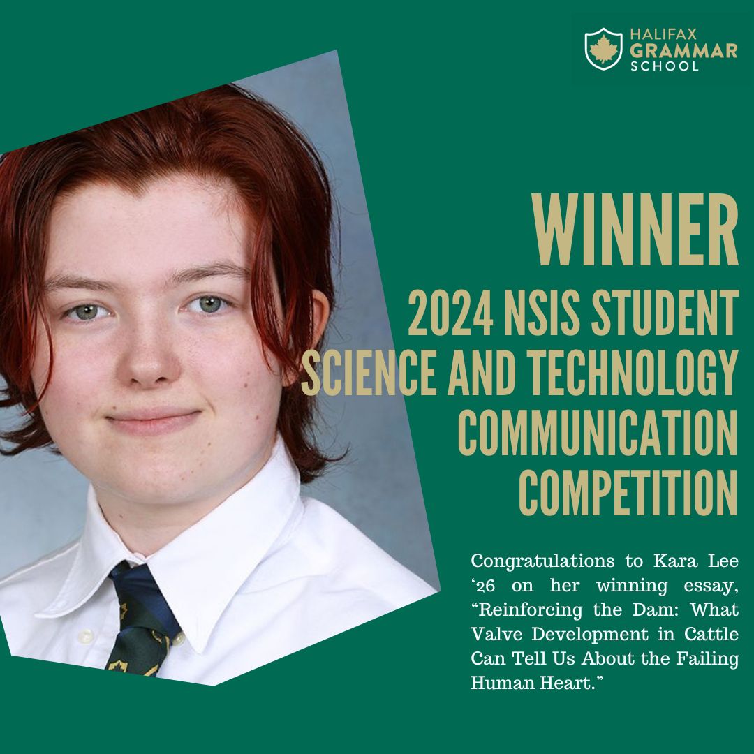 Congratulations to Kara Lee '26 who won the 2024 NSIS Student Science and Technology Communication Competition in the High School Category for her essay, 'Reinforcing the Dam: What Valve Development in Cattle Can Tell Us About the Failing Human Heart'. #HalifaxGrammar