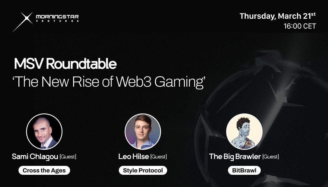 Morningstar Ventures (@morningstar_vc) on Twitter photo This week, we have a new exciting #TwitterSpaces about #Web3 gaming. To discuss the topic, we have invited:
- Sami, <a href="/CrossTheAges/">Cross The Ages</a> CEO
- Leo, @STYLEProtocol Founder
- The Big Brawler, <a href="/BitBrawlio/">Akash Jaiswal</a> CEO
📅 Thurs, Mar 21, 16:00 CET
Set your reminder:
x.com/i/spaces/1kvJp… This week, we have a new exciting #TwitterSpaces about #Web3 gaming. To discuss the topic, we have invited:
- Sami, <a href="/CrossTheAges/">Cross The Ages</a> CEO
- Leo, @STYLEProtocol Founder
- The Big Brawler, <a href="/BitBrawlio/">Akash Jaiswal</a> CEO
📅 Thurs, Mar 21, 16:00 CET
Set your reminder:
x.com/i/spaces/1kvJp…