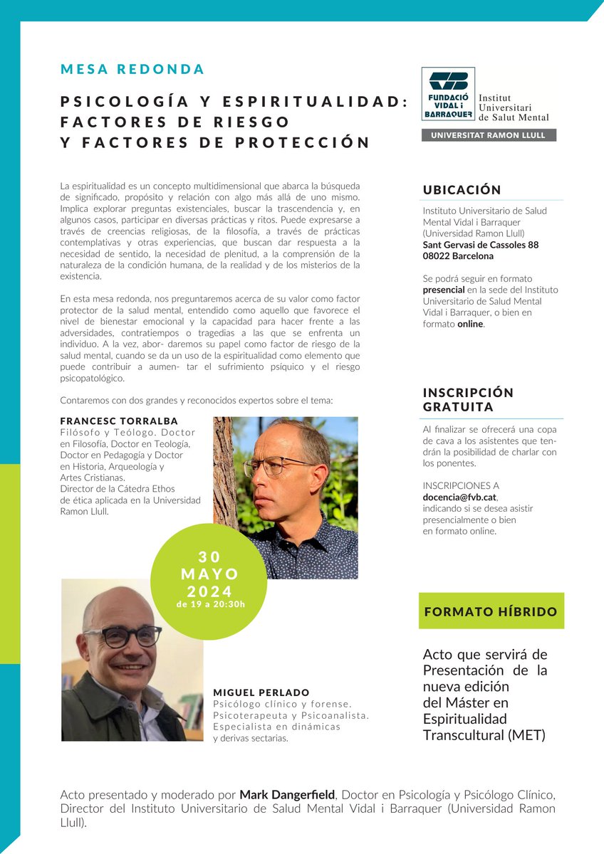 VidalBarraquerF's tweet photo. ➡️No te pierdas la Mesa Redonda de Psicología y Espiritualidad: factores de riesgo y factores de protección.

👥Contaremos con Francesc Torralba, Filósofo y Teólogo; y Miguel Perlado, Psicólogo clínico y Forense.

🗣 Acto moderado por Mark Dangerfield, Director del IUSM. https://t.co/3vLK3vAP3M