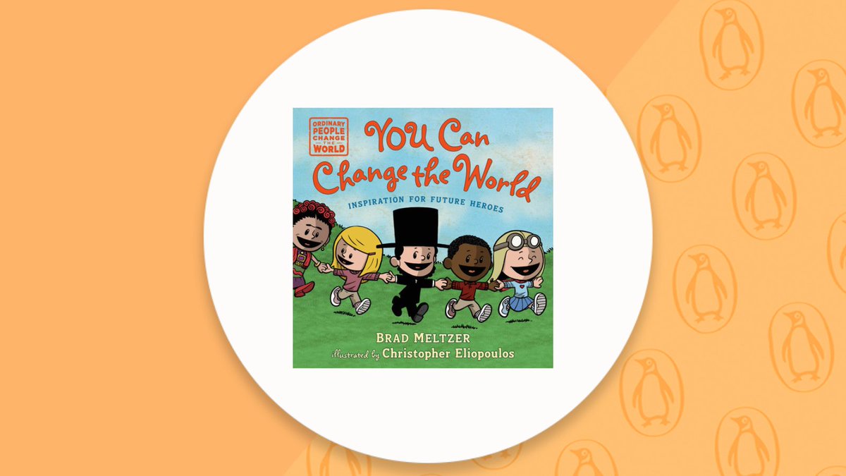 Penguin Kids (@penguinkids) on Twitter photo Happy #BookBirthday to YOU CAN CHANGE THE WORLD by <a href="/bradmeltzer/">Brad Meltzer</a> & illustrated by <a href="/ChrisEliopoulos/">Christopher Eliopoulos</a>
The perfect gift, this book of heroes compiles the most inspirational content from the NYT bestselling Ordinary People Change the World series. Ages 5-9.
➡️bit.ly/43gbfd4 Happy #BookBirthday to YOU CAN CHANGE THE WORLD by <a href="/bradmeltzer/">Brad Meltzer</a> & illustrated by <a href="/ChrisEliopoulos/">Christopher Eliopoulos</a>
The perfect gift, this book of heroes compiles the most inspirational content from the NYT bestselling Ordinary People Change the World series. Ages 5-9.
➡️bit.ly/43gbfd4