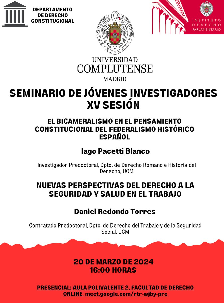 🆕Seminario de Jóvenes Investigadores. Sesionará este miércoles 20 de marzo a las 16h (ES) en el Aula Polivalente 2 de la @ucm_derecho u online a través del enlace (meet.google.com/rtr-wjby-pre), con los ponentes: Iago Pacetti Blanco y Daniel Redondo Torres, ambos investigadores UCM