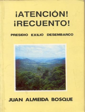 📚Libro: "¡Atención! ¡Recuento!" del Comandante de la Revolución Juan Almeida Bosque, donde en prosa sencilla y directa narra sus experiencias de la lucha armada desde el Moncada hasta la batalla de Llanos del Infierno. 

👉bit.ly/2GiAYKp #SomosContinuidad  #VivaFidel