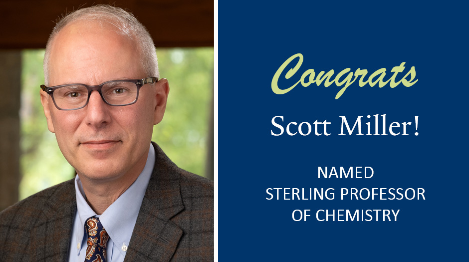 Congratulations to Prof. Scott Miller on his recent appointment to Sterling Professor of Chemistry. A Sterling Professorship is considered the highest academic honor a Yale professor can receive. Learn more about his research and achievements at bit.ly/3wYmvP4.