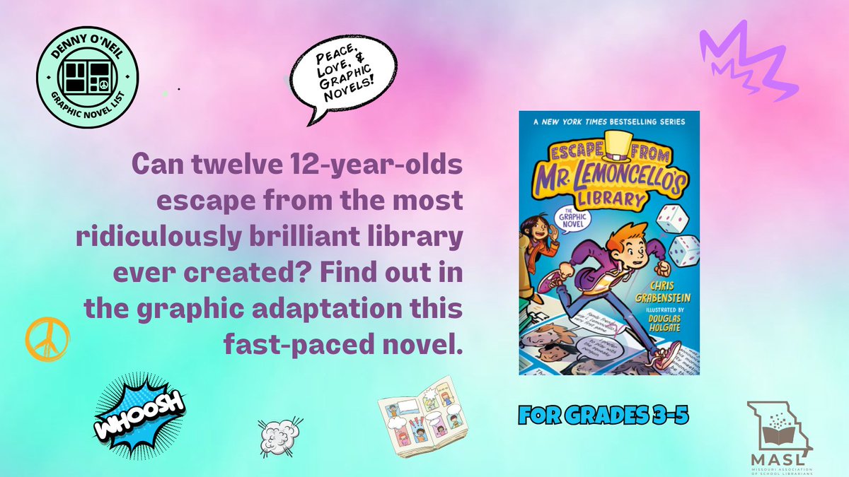 Check out Escape from Mr. Lemoncello's Library - one of the books on the Inaugural Denny O'Neil Graphic Novel List - grades 3-5 @MASLOnline #maslsc @CGrabenstein @DouglasHolgate @RHKidsGraphic