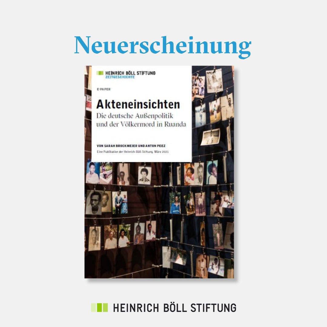 📢 Neuerscheinung! Ein Vierteljahrhundert nach dem Völkermord in Ruanda hat das @AuswaertigesAmt erstmals Zugang zu relevanten Akten ermöglicht. @sarahbrockmeier und @antonpeez fassen neue Erkenntnisse zusammen und geben Empfehlungen für die Zukunft. ➡️boell.de/de/2021/03/29/…