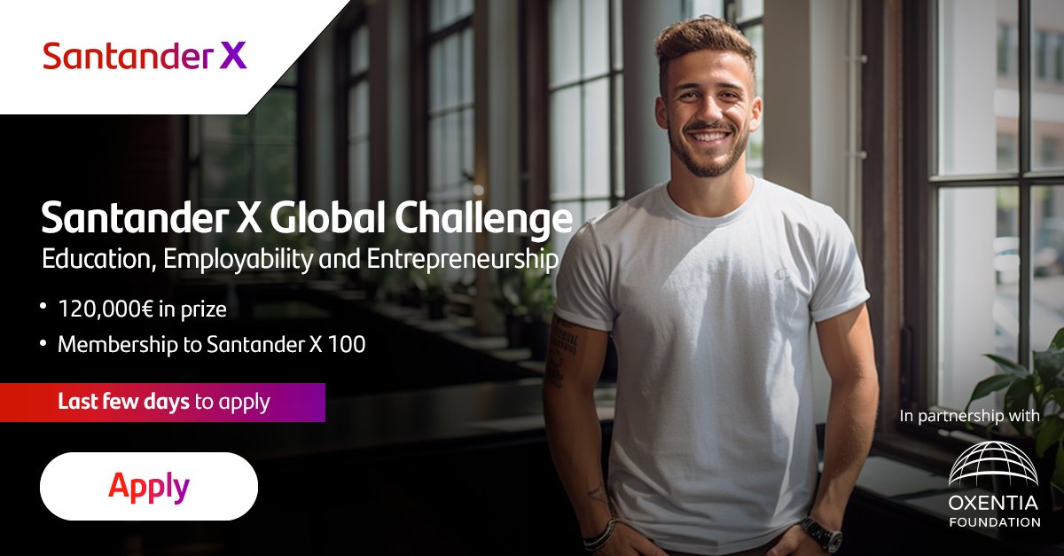 Time is running out to complete your applications for Santander X Global Challenge | Education, Employability, and Entrepreneurship. Don't miss your chance to access the very best support to help your business grow. Apply here: bit.ly/3wQtSb7 #SantanderXChallenge…