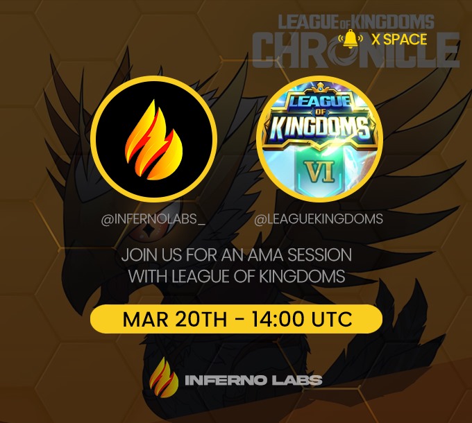 Join our AMA with @LeagueKingdoms 📆Mar 20th 14:00 UTC - WL Spots up for grabs - The World's First blockchain MMORTS game⚔️ Own your Lands - Turn up, ask a question 👇 1. Follow @InfernoLabs_ , @LeagueKingdoms, and the panelist. 2. Like & RT 3. React with🏰