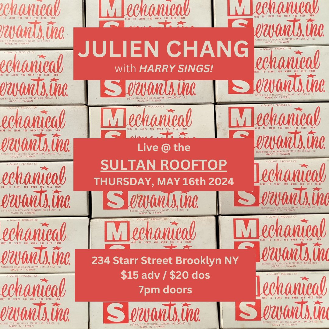 Brooklyn! Playing with the full band at <a href="/TheSultanRoom/">The Sultan Room</a> May 16! Rooftop show / pleasant late-spring weather presumably, with view! Joined on the bill by Harry Sings! 
Tickets :  link.dice.fm/JulienChang