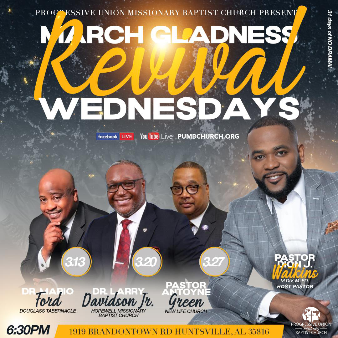 PUMBC's tweet photo. Join us in the month of March for March Gladness Revival Wednesdays at 6:30 pm. https://t.co/vE5QZlZvx0 Watch live on Fb and Youtube. https://t.co/i0s0880na7
