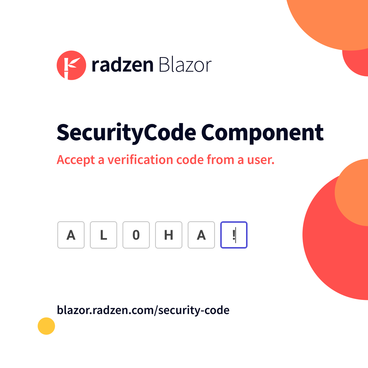 🔓New SecurityCode component - a configurable set of input fields to accept a user's verification code.

👉 blazor.radzen.com/security-code

#blazor #components #dotnet #dotnet8 #opensource
