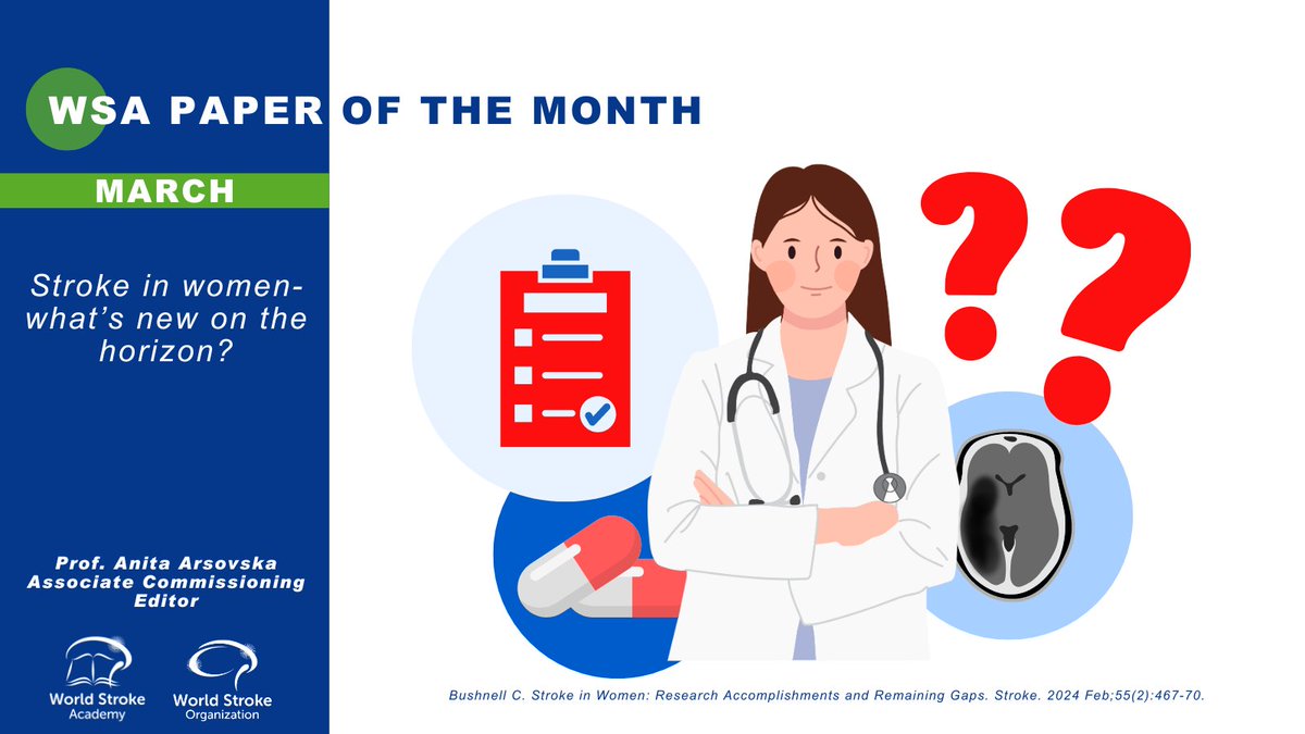 📢March #PaperOfTheMonth: Stroke in women: what's new on the horizon? Read Prof. @arsovska_anita commentary on Stroke in Women: Research Accomplishments and Remaining Gaps by Prof. @CBushnellMD 🔗lnkd.in/dB7SHErJ 🎙Author interview coming soon!