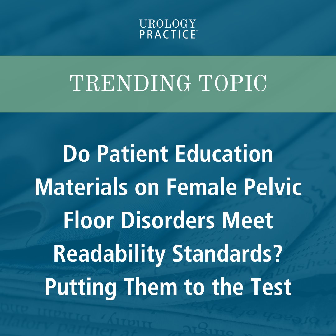 Trending Topic: Women's Pelvic Floor Issues. Read this informative UPJ article “Do Patient Education Materials on Female Pelvic Floor Disorders Meet Readability Standards? Putting Them to the Test” for more on this topic 📰 Read here ➡️ bit.ly/3IF3G6a #AUA #Urology