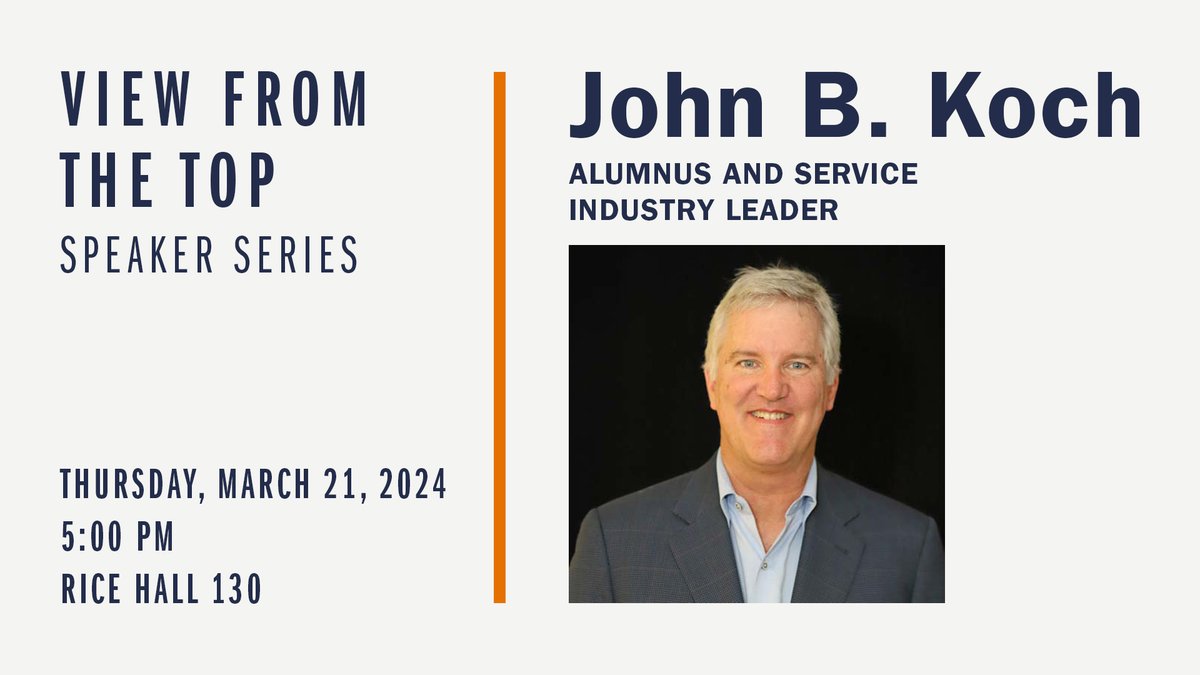 UVA Engineering welcomes alumnus and service industry leader John B. Koch March 21 at 5 p.m. in Rice Hall 130 as part of the View From the Top Speaker Series! Learn more: at.virginia.edu/Ea2Lhf