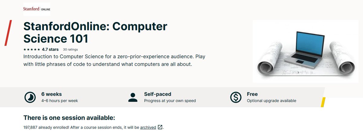 Stanford University offers free online courses. No fees or textbooks