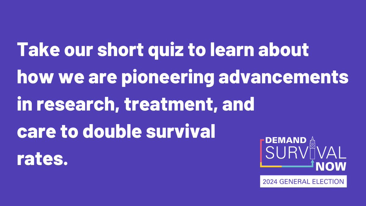 Take our short quiz to learn about this disease and how we are pioneering advancements in research, treatment, and care to double survival rates: bit.ly/3x85t0O #DemandSurvivalNow2024