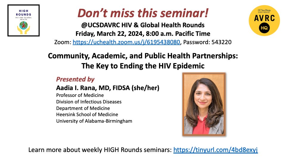 .@SDCFAR & @uabcfar: We're looking forward to this informative seminar by @AadiaMd on 03/22/24! Learn how community, academia & public health can work together to #EndHIV! Zoom: ow.ly/cqmz50QW0lk P/W: 543220