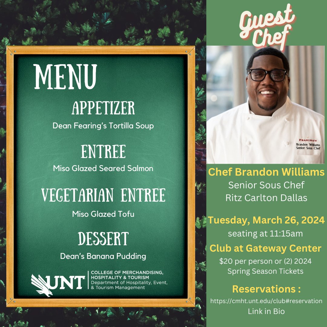 Make your reservations for Guest Chef Day featuring Chef Brandon Williams, from the @RitzCarltonDallas.

📅 Tuesday, March 26, 2024
⏲️ Seating at 11:15am
📍   Club at Gateway Center
🔗 ow.ly/JAHr50QOPK9

#untcmht #unthospitality #untclubatgateway #guestchef