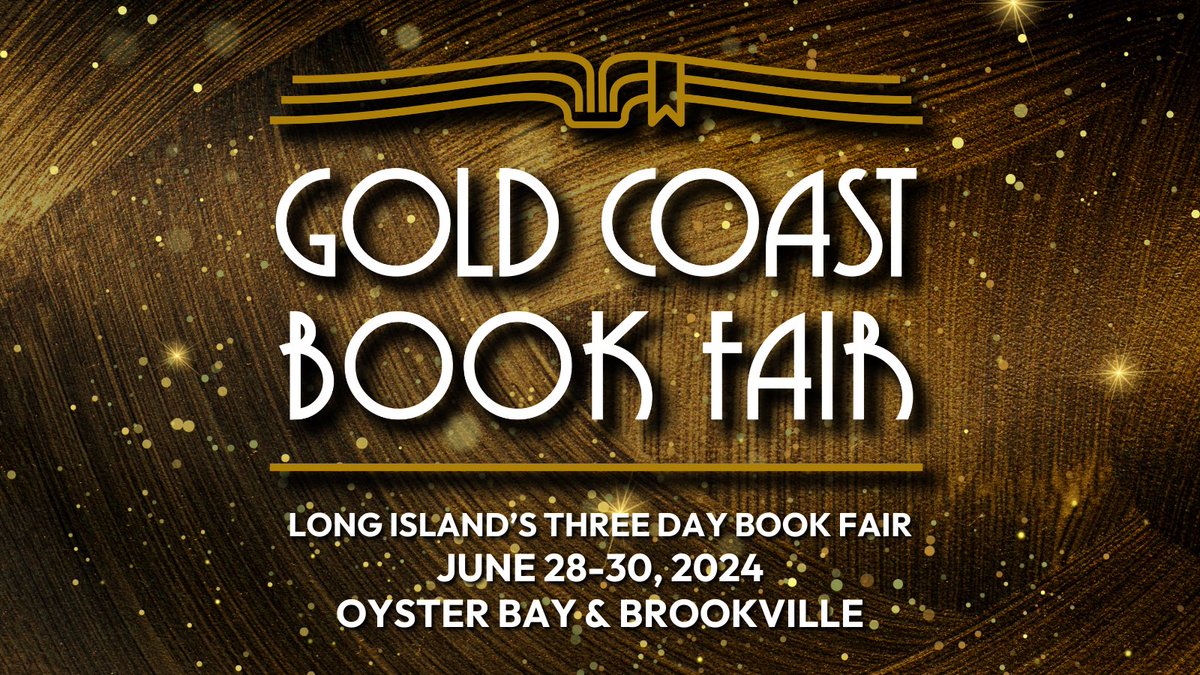 We are thrilled to announce a big, brand new Long Island literary event, the Gold Coast Book Fair! Join us for three days of books, authors, workshops, vendors, and more at this community-wide celebration of literature and Long Island!