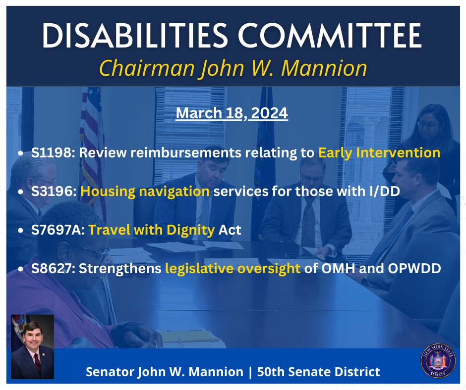 The Disabilities Committee advanced important legislation today regarding Early Intervention, housing navigation services, the Travel with Dignity Act, and strengthening legislative oversight of OMH and OPWDD.