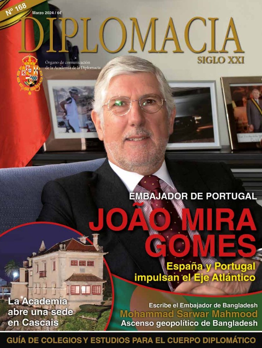 Nuevo número de la revista #Diplomacia dedicado a Portugal y el eje Atlántico con el embajador de @EmbPortEsp Mira Gomes. Colaboran los presidentes de ambas cámaras de comercio y el alcalde de @CMCascais. @EmbEspPortugal