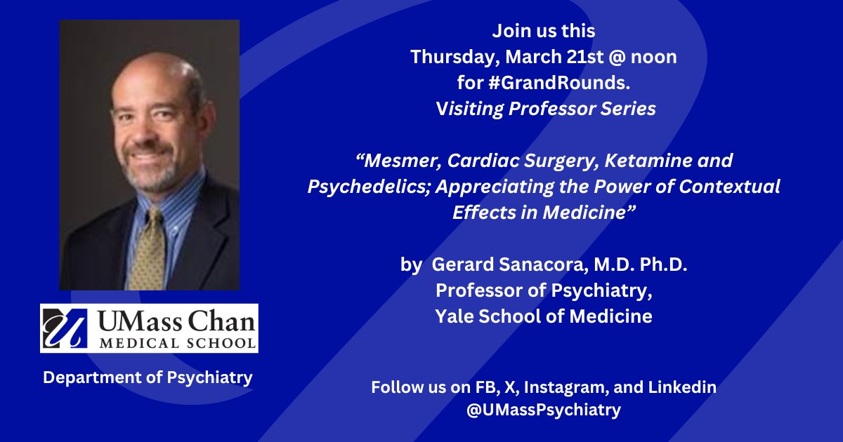 UMassPsychiatry's tweet image. Join us this Thursday for another fascinating presentation on mind work and  #ketaminetherapy at our #GrandRounds @UMassChan  @UMassPsychiatry  presented by visiting professor Gerald Sanacora, M.D., Ph.D. #advancedresearch #mesmer #Psychiatry umassmed.edu/psychiatry/edu…